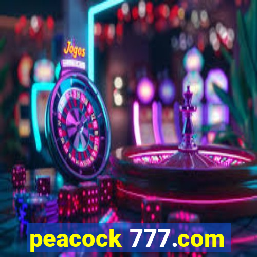 peacock 777.com